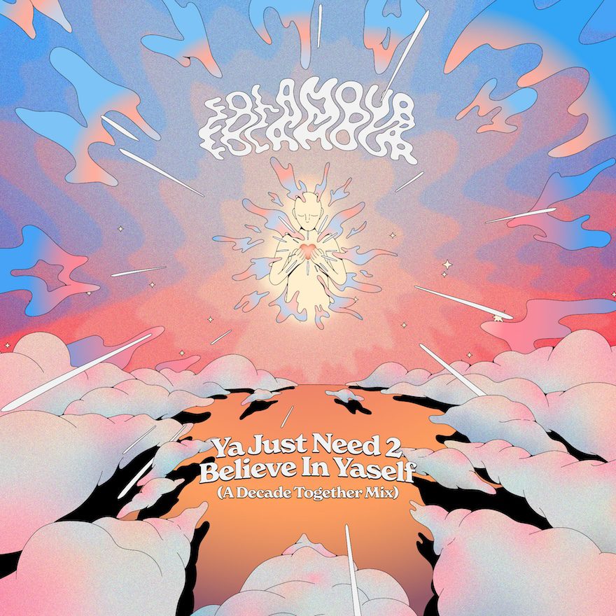 Folamour Releases New Song “Ya Just Need 2 Believe In Yaself (A Decade Together Mix)” 1 Fulamour3