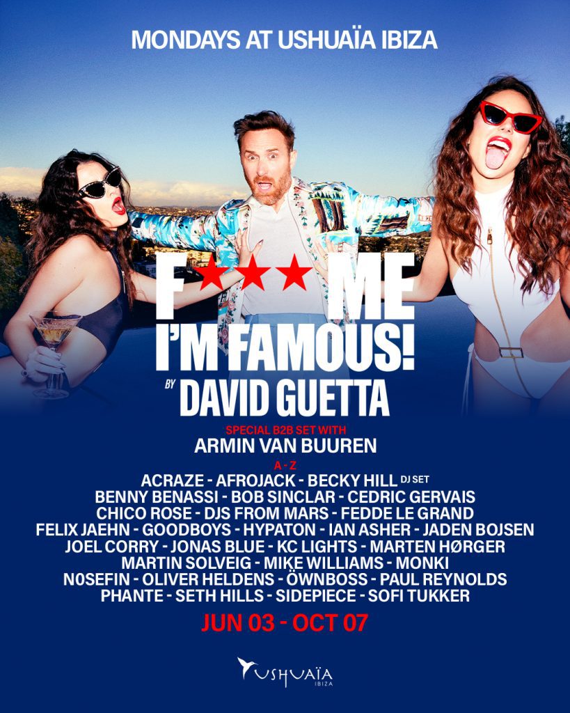 David Guetta'S Iconic F*** Me I'M Famous Unveils Huge Lineup Of Stars For 2024 Ushuaïa Ibiza Residency 1 2024 Ushuaia Fmif Az Feed 1080X1350Px