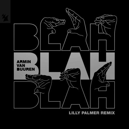 Lilly Palmer Unleashes Much Anticipated Remix Of Armin Van Buuren'S Iconic ‘Blah Blah Blah’ 1 Artwork 440X440 1