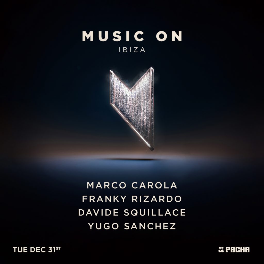 Pacha Ibiza Unveils Nye Full Lineup: Music On Presents Marco Carola With Franky Rizardo, Davide Squillace, Yugo Sanchez 1 Nye Music On At Pacha Ibiza