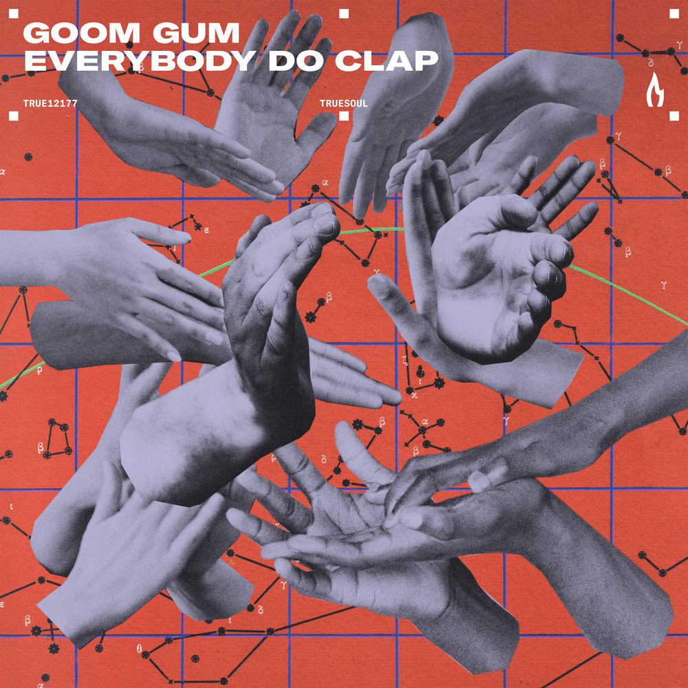 Goom Gum Return To Truesoul With ‘Everybody Do Clap’ Ep 1 Unnamed